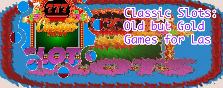 Free old fashioned slots