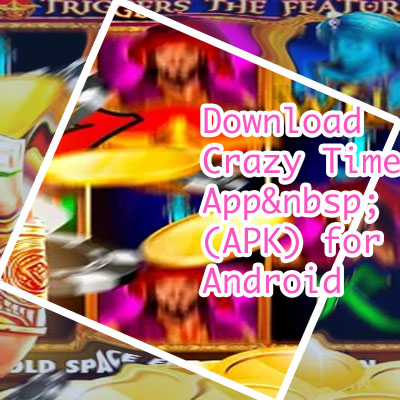 Crazy time apk download for android